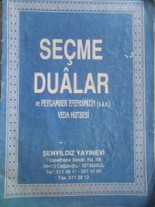 Seçme Dualar ve Peygamber Efendimizin (S.A.V) Veda Hutbesi