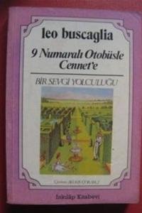 9 Numaralı Otobüsle Cennet'e