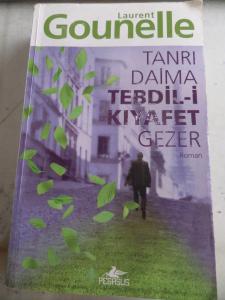 Tanrı Daima Tebdil-i Kıyafet Gezer