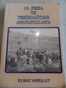 19. Fıkra ve Tekirdağ'dan Anafartalar'a