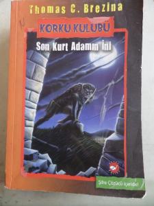 Korku Kulübü 8 - Son Kurt Adamın İni