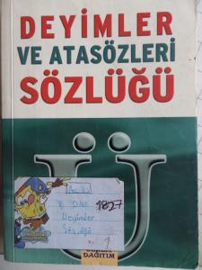 Deyimler ve Atasözleri Sözlüğü