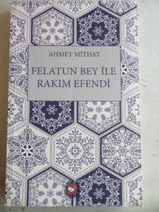 Felatun Bey İle Rakım Efendi