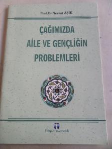 Çağımızda Aile ve Gençliğin Problemleri