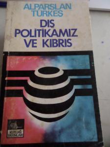 Dış Politikamız ve Kıbrıs