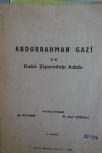 Abdurrahman Gazi ve Kabir Ziyaretinin Adabı