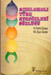 Açıklamalı Türk Atasözleri Sözlüğü