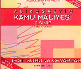 Açıköğretim Kamu Maliyesi 2. Sınıf Test Soru Ve Cevapları