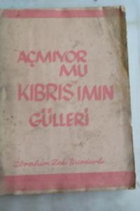 Açmıyor Mu Kıbrıs'ımın Gülleri