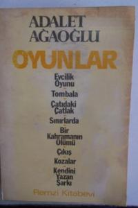 Adalet Ağaoğlu Oyunlar