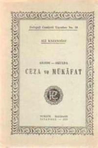 Ailede - Okulda Ceza ve Mükafat