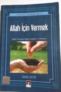 Allah İçin Vermek