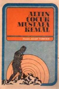 Altın Çocuk Mustafa Kemal