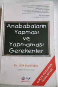 Anababaların Yapması ve Yapmaması Gerekenler
