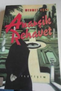 Anarşik Rehavet