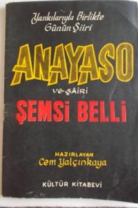 Anayaso ve Şairi Şemsi Belli