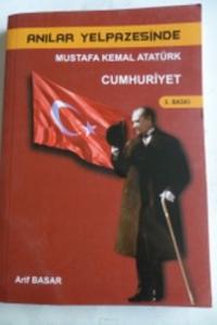 Anılar Yelpazesinde Mustafa Kemal Atatürk