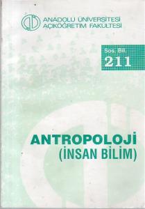 Antropoloji (İnsan Bilim)