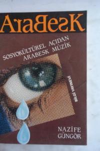 Arabesk Sosyokültürel Açıdan Arabesk Müzik