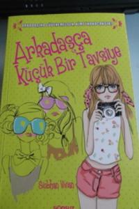 Arkadaşça Küçük Bir Tavsiye