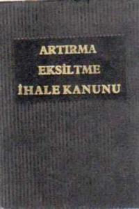 Artırma Eksiltme İhale Kanunu