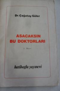 Asacaksın Bu Doktorları