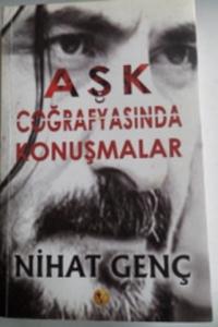 Aşk Coğrafyasında Konuşmalar