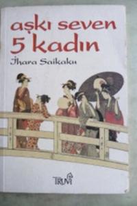 Aşkı Seven 5 Kadın