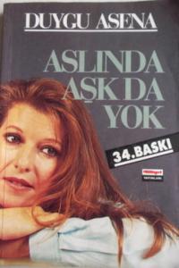 Aslında Aşk da Yok