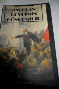 Aslolan Devrimin Gündemidir