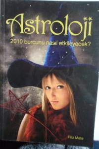 Astroloji 2010 Burcunu Nasıl Etkileyecek ?