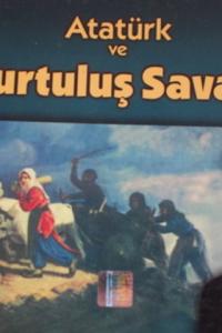 Atatürk ve Kurtuluş Savaşı