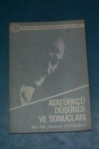 Atatürkçü Düşünce ve Sonuçları