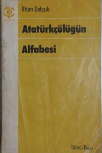 Atatürkçülüğün Alfabesi