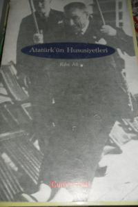 Atatürk'ün Hususiyetleri