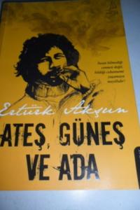 Ateş Güneş ve Ada