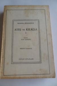 Ateş ve Kılıçla 1