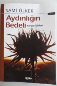 Aydınlığın Bedeli