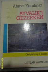 Ayvalık'ı Gezerken