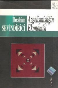 Azgelişmişliğin Ekonomisi