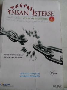 İnsan İsterse Azmin Zaferi Öyküleri 4