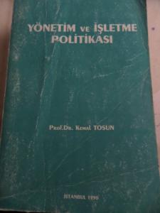 Yönetim ve İşletme Politikası