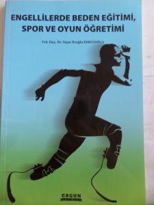 Engellilerde Beden Eğitimi Spor ve Oyun Öğretimi
