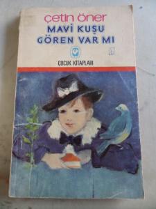 Mavi Kuşu Gören Var Mı