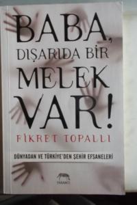 Baba Dışarıda Bir Melek Var