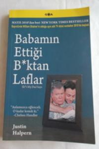 Babamın Ettiği B*ktan Laflar