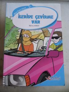 İleride Çevirme Var