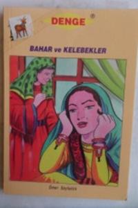 Bahar ve Kelebekler