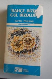 Bahçe Bizim Gül Bizdedir