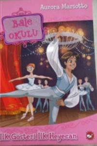 Bale Okulu 3 - İlk Gösteri İlk Heyecan